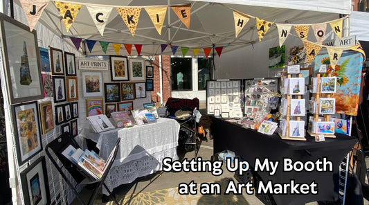 Setting Up My Booth at an Art Market