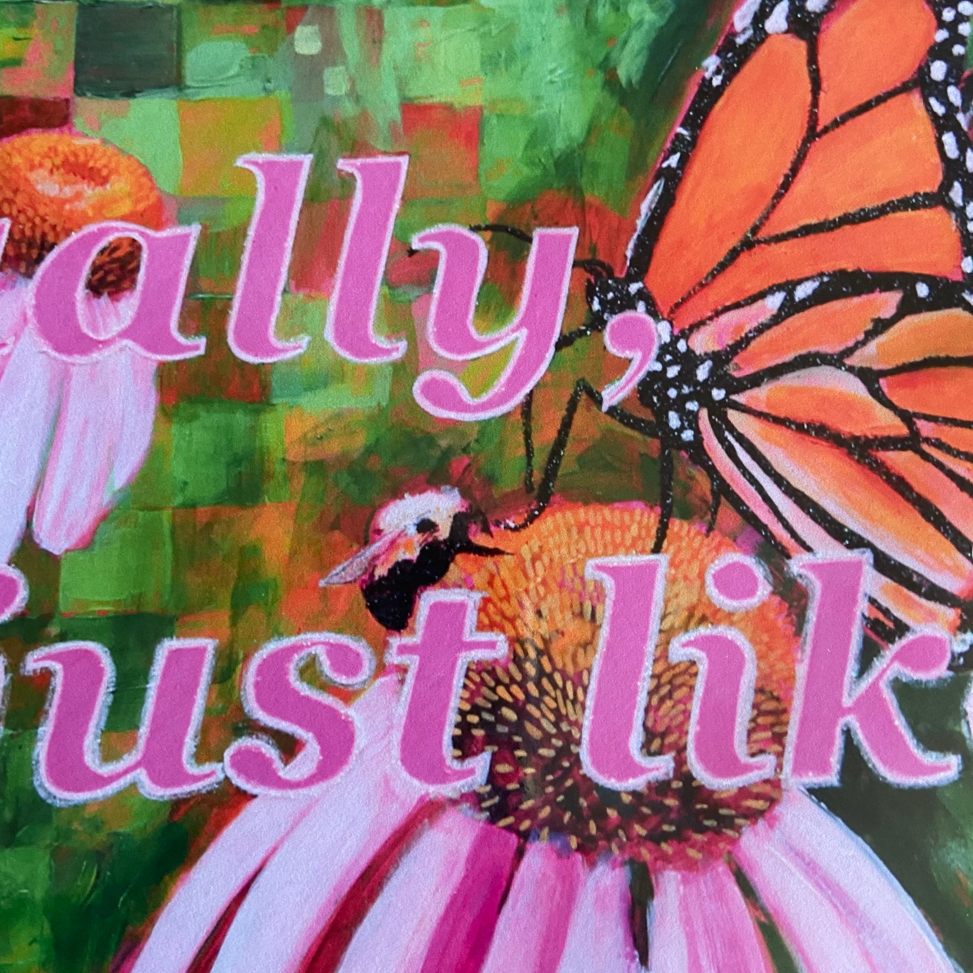 A close-up look at the monarch butterfly and bumblebee on the main coneflower. The glitter from the original is visible, though no glitter is present in this print. The texture and vibrancy of the painting are clear in this print copy.