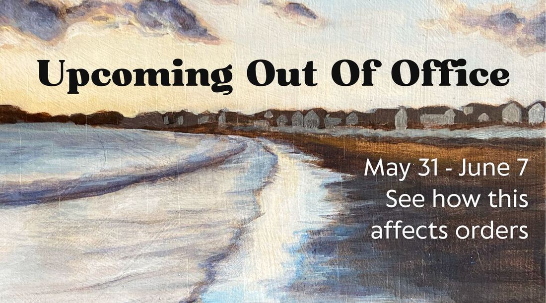 Upcoming Out of Office: May 31 - June 7, 2025