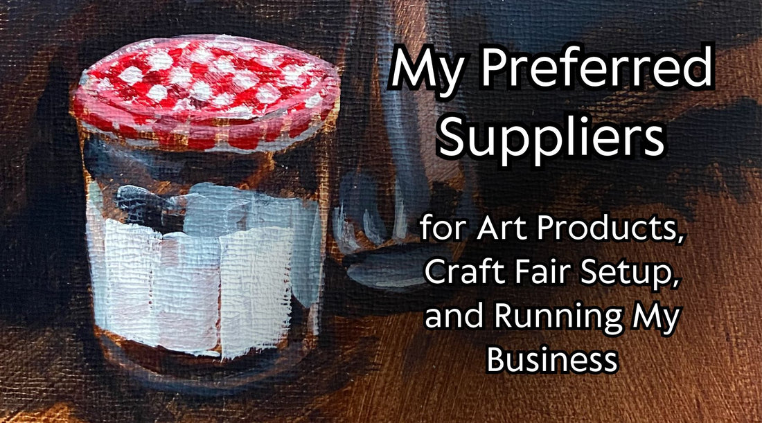 My Preferred Suppliers for Art Products and Craft Fair Setup