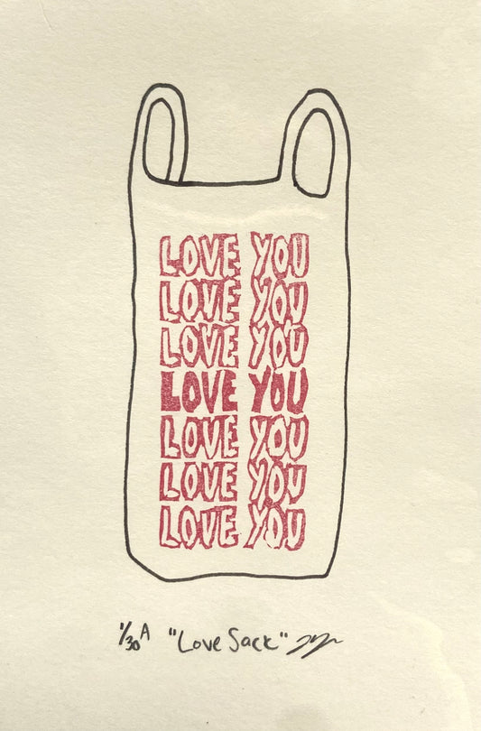 A relief print with red text that reads "LOVE YOU" seven times, in the style of a "Thank You" bag. Hand drawn around it in black pen is the shape of a shopping bag. The print is made by hand using a carved eraser and is numbered, titled and signed. 